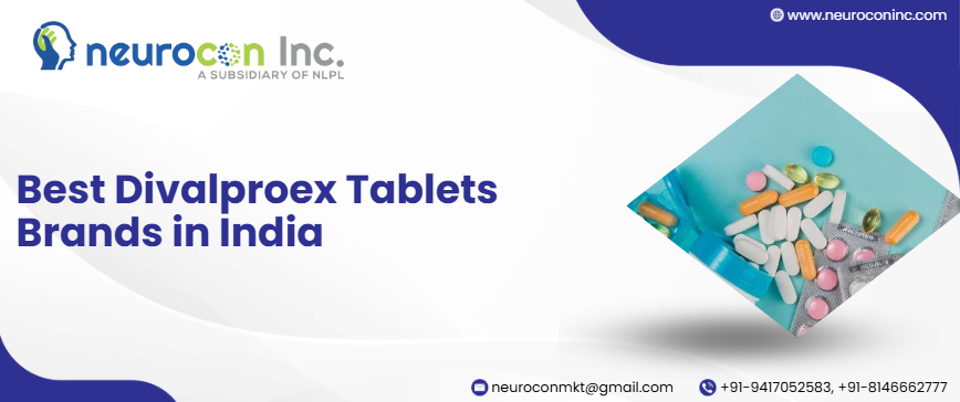 Best Divalproex TabletsBrands in India